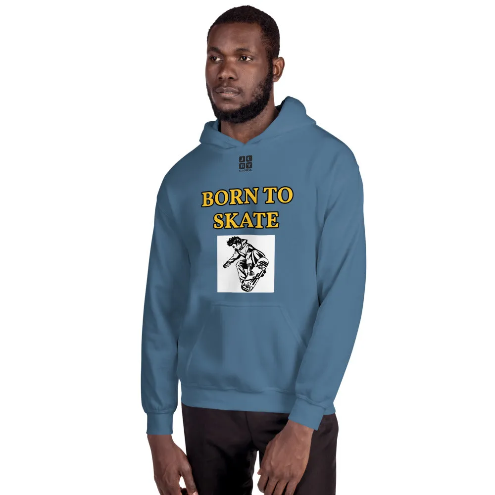 Unisex Hoodie "1041-0071 Born To Skate (Black Logo)"