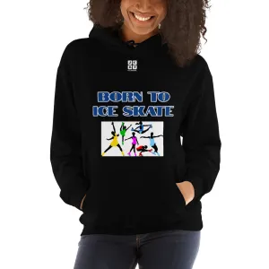 Unisex Hoodie "2041-0041 Born To Ice Skate (White Logo)"