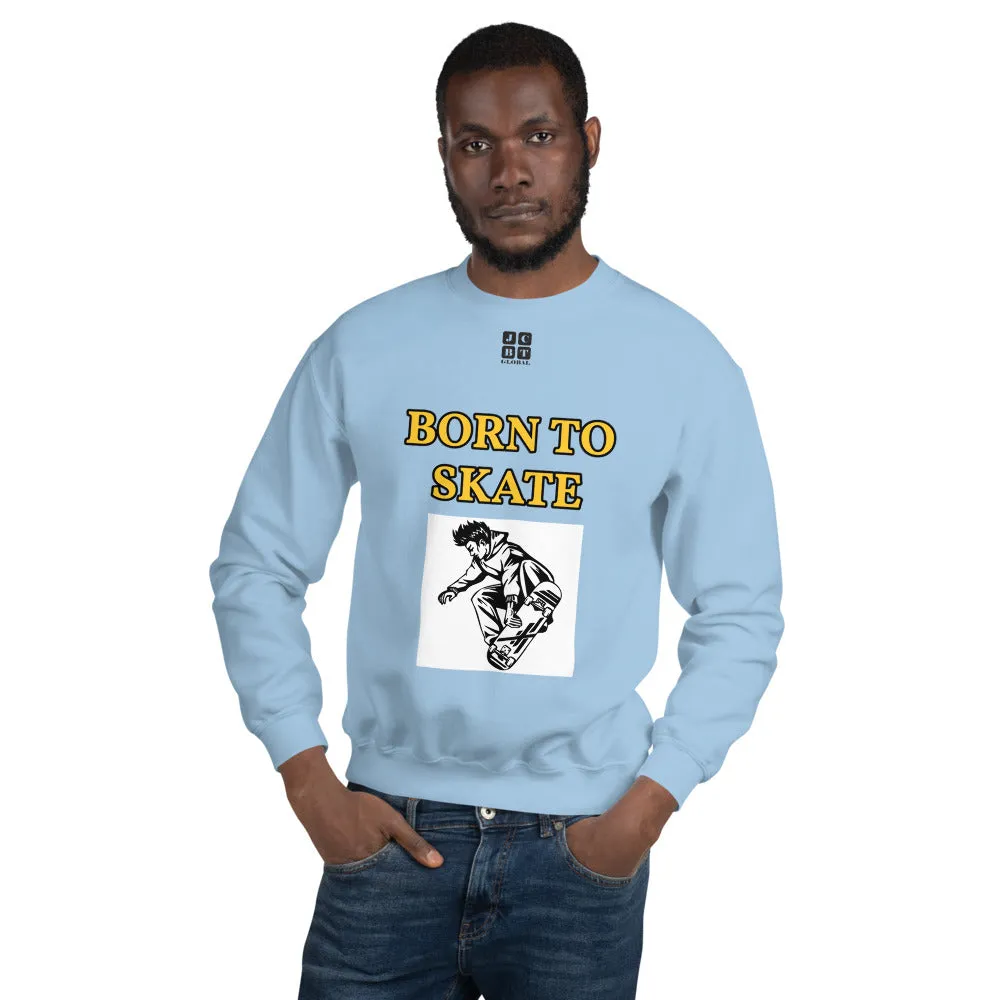 Unisex Sweatshirt "1031-0071 Born To Skate (Black Logo)"
