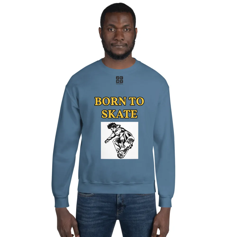 Unisex Sweatshirt "1031-0071 Born To Skate (Black Logo)"