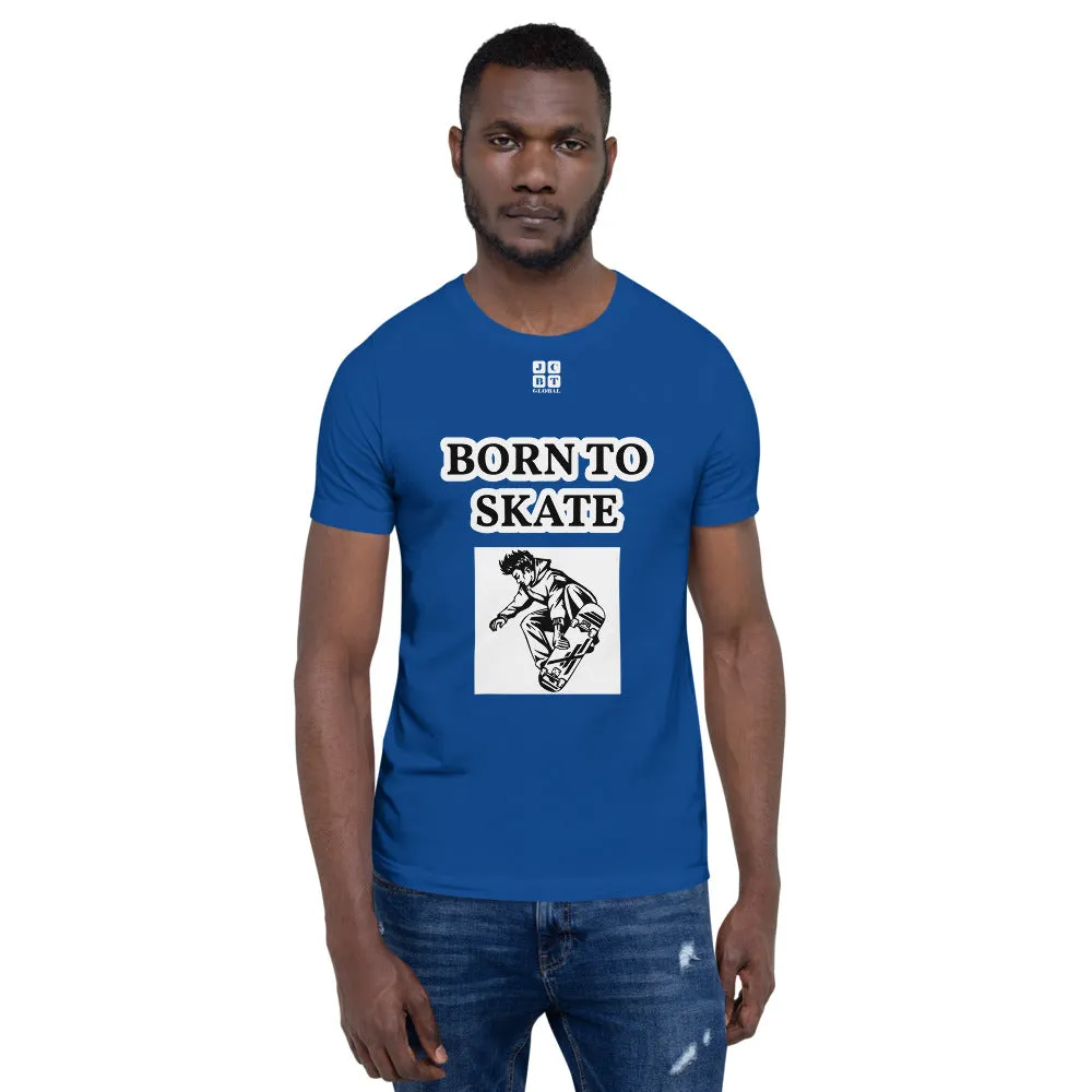 Unisex t-shirt "10101-0071 Born To Skate (White Logo)"