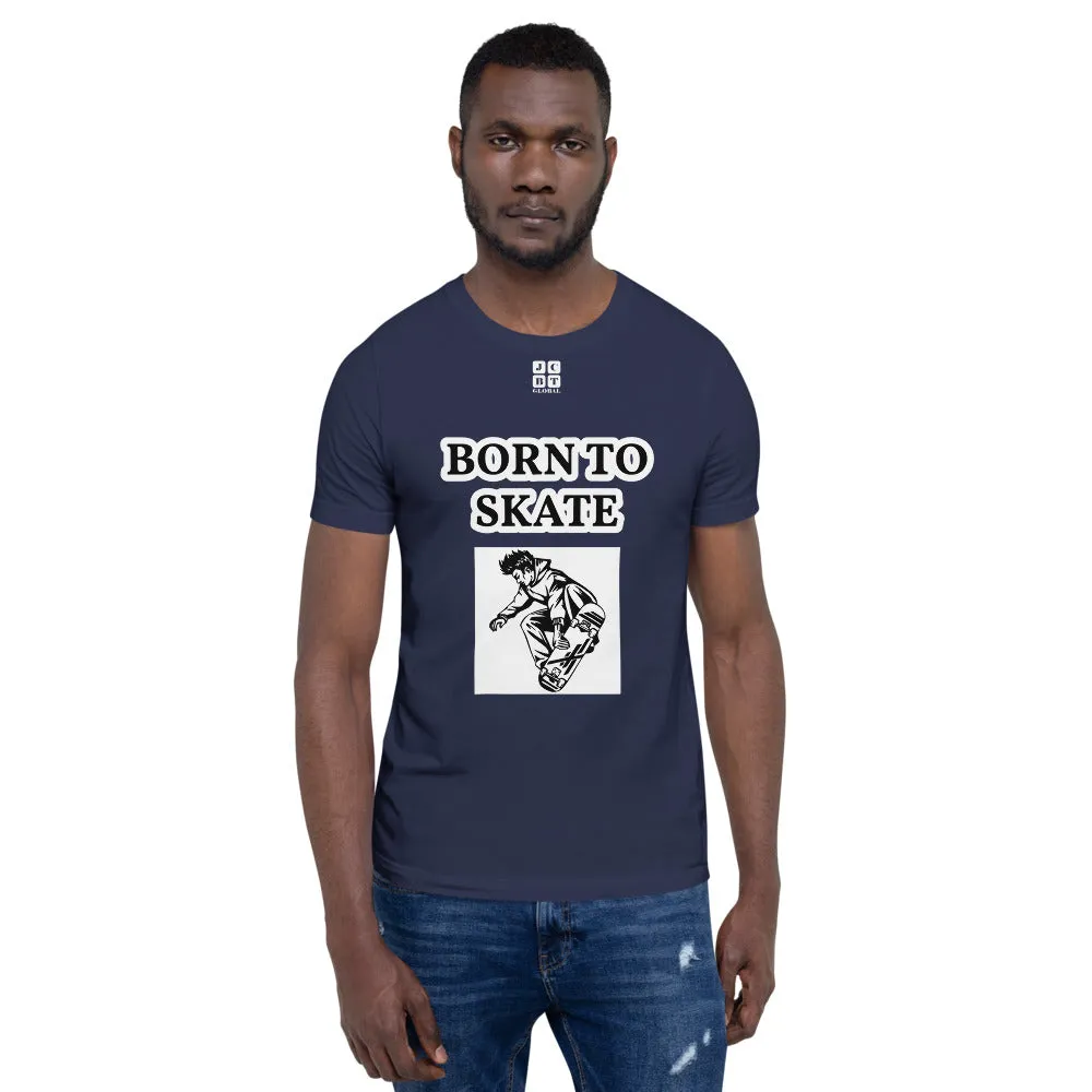 Unisex t-shirt "10101-0071 Born To Skate (White Logo)"